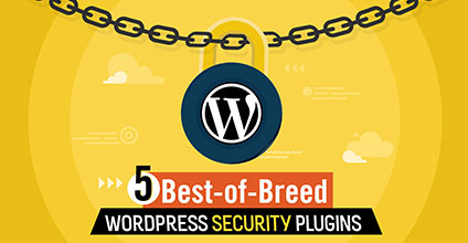 5 Best-of-Breed Wordpress Security Plugins