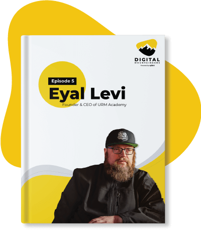 Eyal Levi Digital Podcast