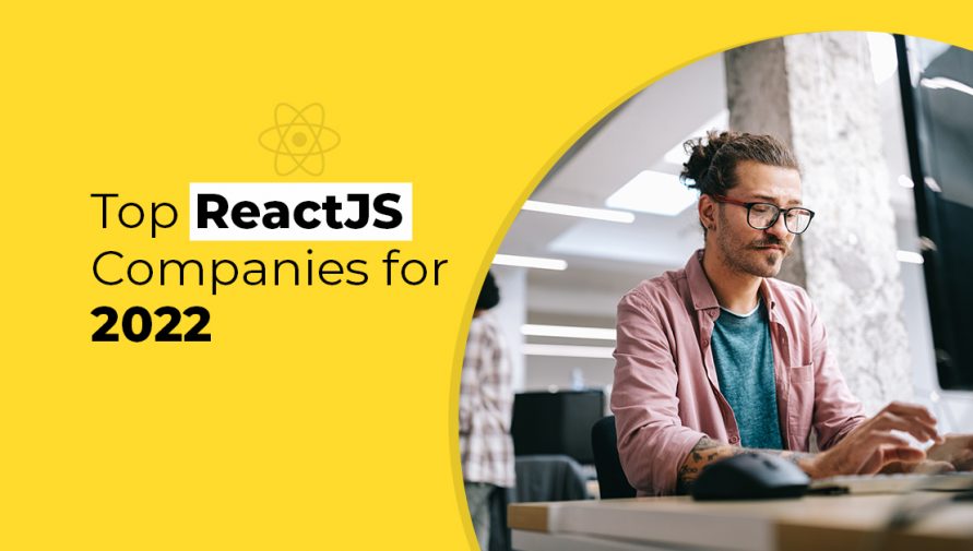 Top 10 React JS Development Companies in 2023