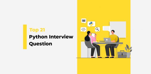 Top-21-Python-Interview-Questions-to-Hire-Python-Developers-in-Your-Company!