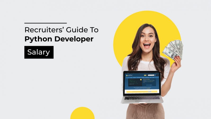 Python Developer Salary Guide for Recruiters and Hiring Managers