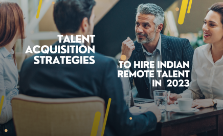 Top Talent Acquisition Strategies For Successful Indian Remote Talent Hiring in 2023