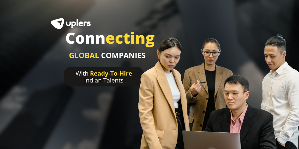 Uplers Invests & Uplifts Indian Tech Talent to be Globalready and be a Cultural Fit Going One