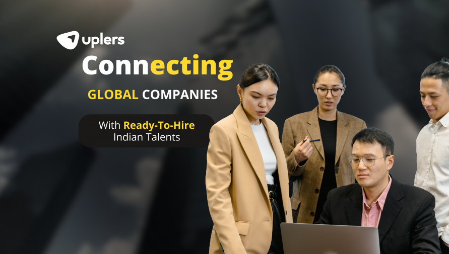 Uplers Invests & Uplifts Indian Tech Talent to be Global-ready and be a Cultural Fit- Going One Step Beyond Outsourcing and Staffing Agencies