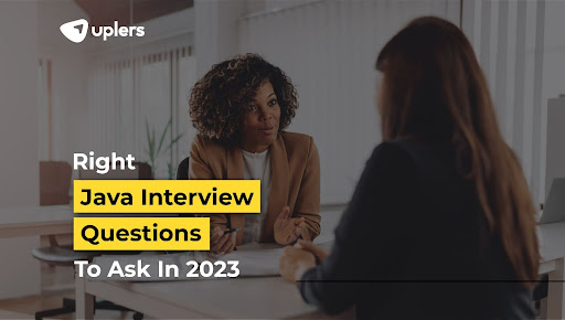 Top 51 Java Interview Questions to Ask in 2023