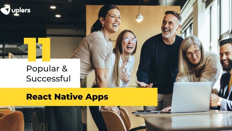 11 Examples Of Insanely Successful and Popular React Native App