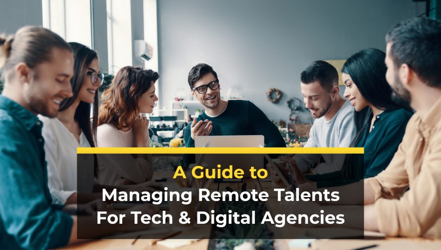 How Tech and Digital Agencies Can Manage Distributed Teams for Remote Effectiveness