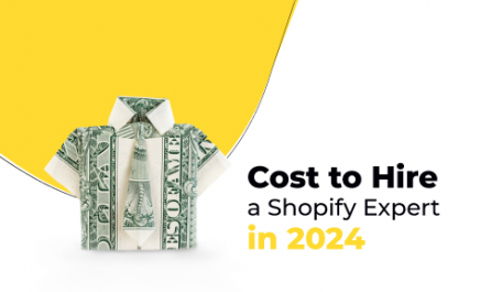 How Much Does It Cost to Hire a Shopify Expert in 2024