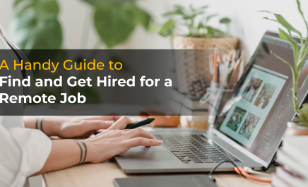 A Handy Guide For Finding a Remote Job and Getting Hired