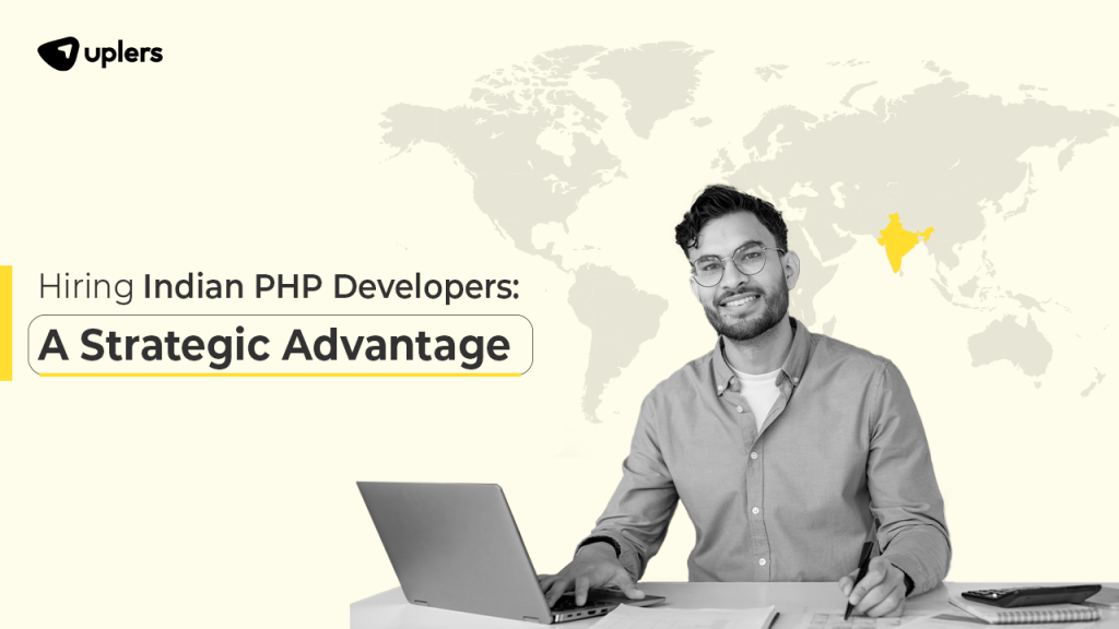 Why Indian PHP Developers Are the Best Choice for Your Next Project