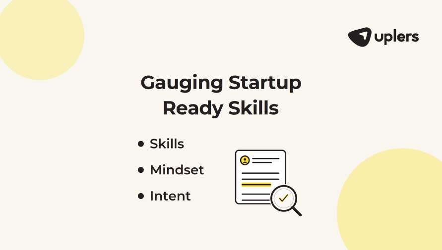 How to check if a candidate is actually startup ready