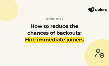 Hire Immediate Joiners, Cut Backouts